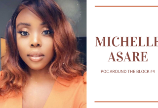 POC around the block 4: Michelle Asare