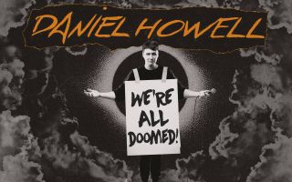 Review: Daniel Howell – We’re All Doomed