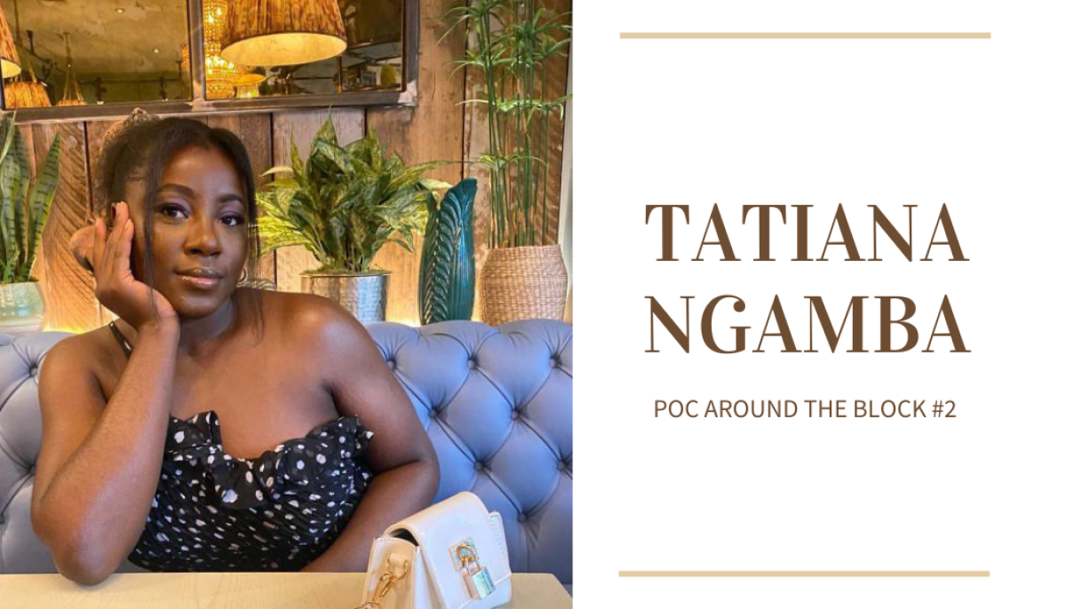 POC around the block 2: Tatiana Ngamba