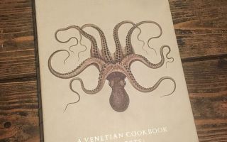 Review: ‘Polpo, A Venetian Cookbook’