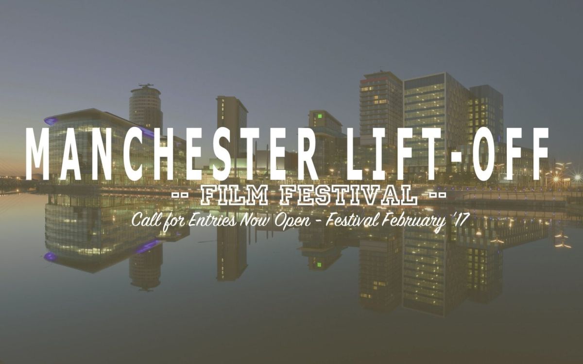 Manchester Lift-Off Film Festival 2018