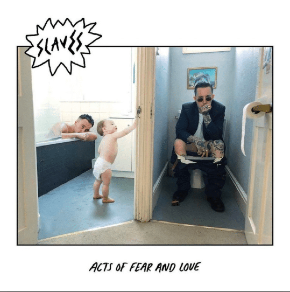 Album Review: Slaves – Acts Of Fear And Love