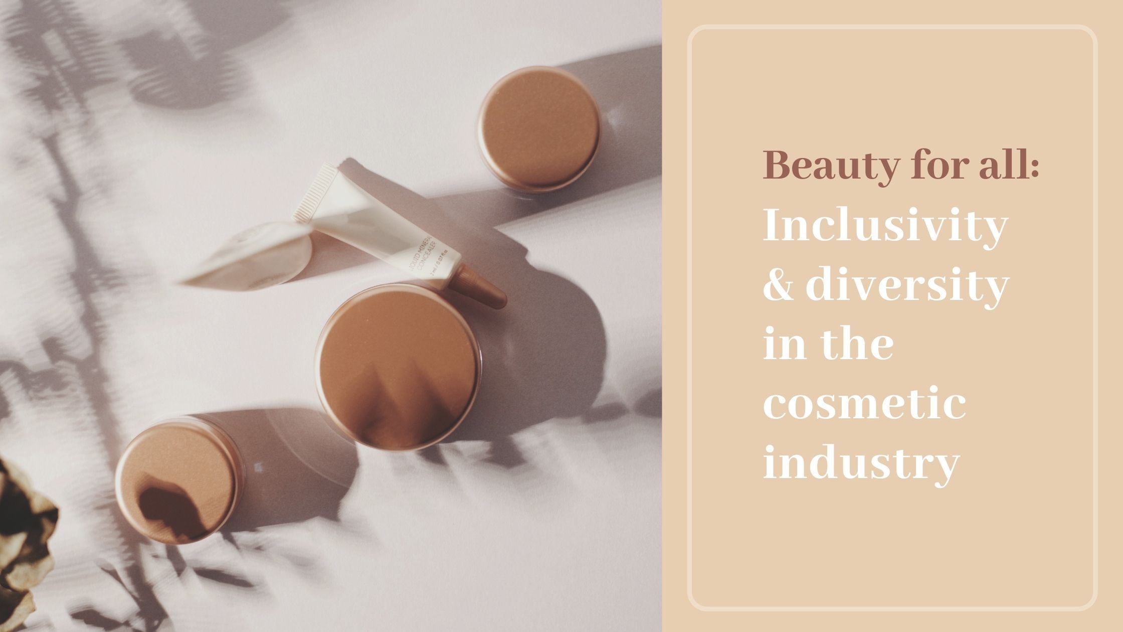 Inclusive makeup products