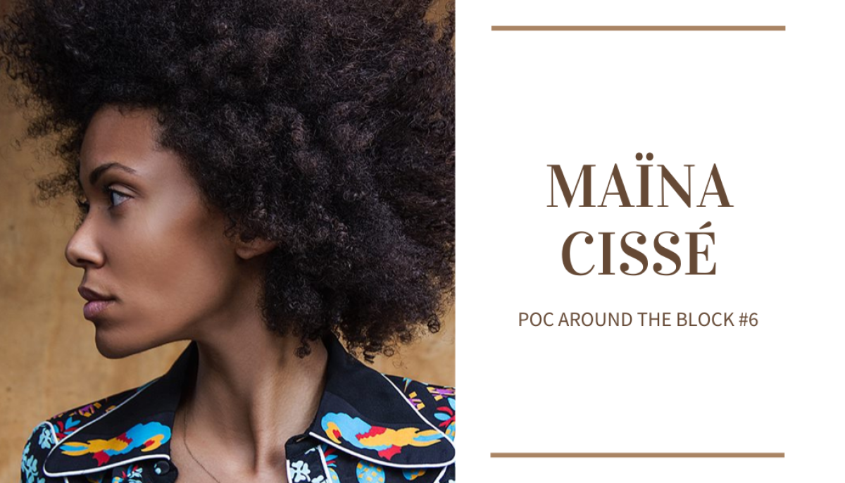 POC around the block 6: Maïna Cissé