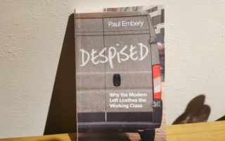 Review: Despised by Paul Embery