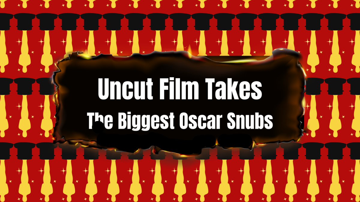 Uncut film takes: The biggest Oscar snubs of the last 10 years