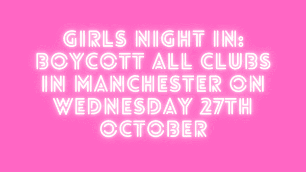Girls Night In Manchester